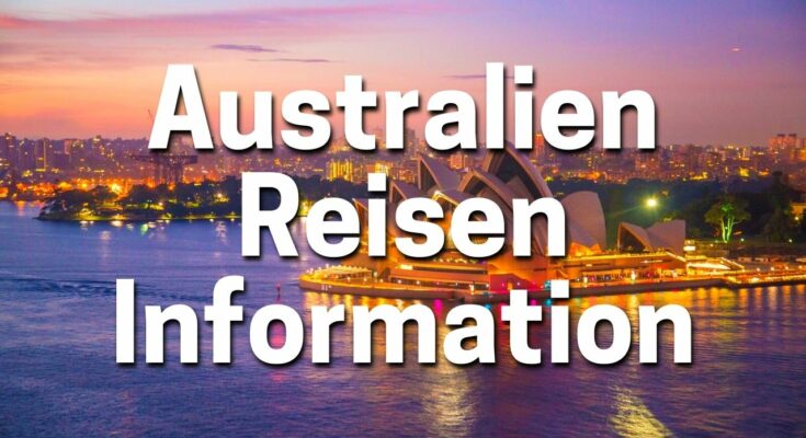 Australien Reise Informationen