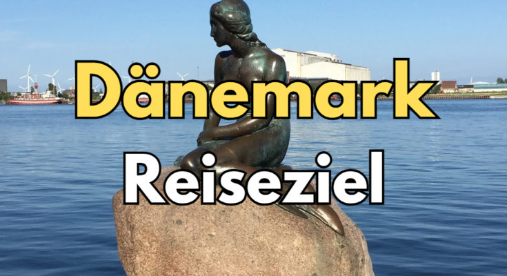 Reiseziel Dänemark