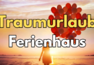Ferienhaus Regionen in Deutschland – Traumurlaub Ferienhaus